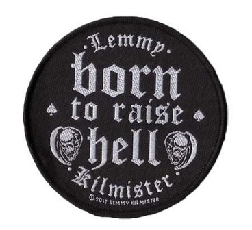 Lemmy Kilmister patch - Born To Raise Hell