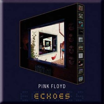 Pink Floyd magneet - Echoes