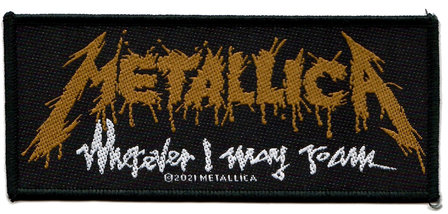 Metallica patch - Wherever I May Roam Logo